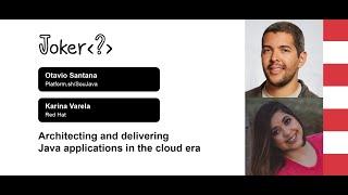 Otavio Santana, Karina Varela — Architecting and delivering Java applications in the cloud era