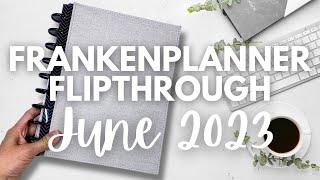 June 2023 Happy Planner Flipthrough [After the Pen - Frankenplanner]