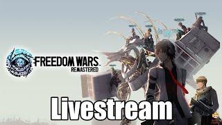 Live - Freedom Wars Remastered - Dystopian Monster Hunter?