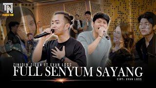 FULL SENYUM SAYANG - ZINIDIN ZIDAN FT EVAN LOSS (KOPLO VERSION)