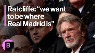 Jim Ratcliffe on Plans for Man United Squad, Competing With Real Madrid