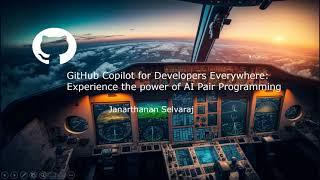 GitHub Copilot for Developers Everywhere: Experience the power of AI Pair Programming