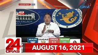 24 Oras Express: August 16, 2021 [HD]