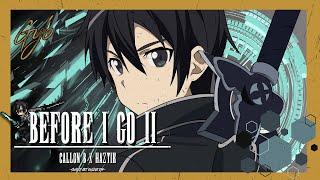 Kirito Rap | Before I Go II | Callon B x HazTik | Sword Art Online