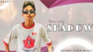 SHADOW - jassa dhillon (official music video by brown town music)ak town Wala