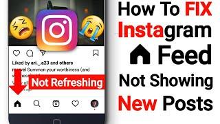 How to Fix Instagram Feed Not showing New Posts | instagram recent post not showing on feed 2024