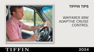 Wayfarer Quick Start Guide- Adaptive Cruise Control