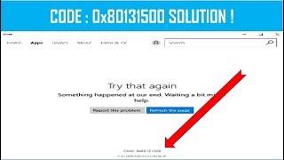 Fix Error Code 0x80131500 Microsoft Store Error in Windows 10 (100% Working & Successfully Method)