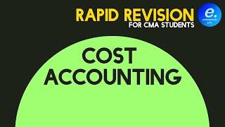 Rapid Revision - Cost Accounting Revision in Tamil | CMA Intermediate Exams | #cmainter