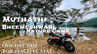 Bheemeshwari Nature Camp | Muthathi | Chunchi Falls | One day trip | Kanakapura | Bike ride Vlog-4k