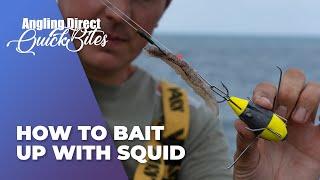 How To Bait Up With Squid - Sea Fishing Quickbite