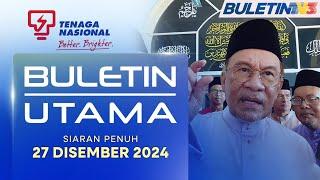 Kerajaan Tidak Benarkan Kenaikan Yang Jejas Majoriti Rakyat - PM | Buletin Utama, 27 Disember 2024