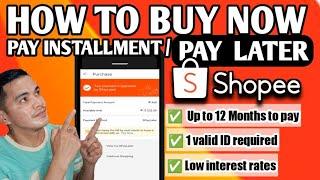 HOW TO "BUY NOW PAY LATER" IN SHOPEE | PAY INSTALLMENT FROM 1-12 MONTHS | Small King Vlogs | Tagalog