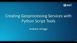 Creating Geoprocessing Services with Python Script Tools