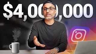 How I Made $4,000,000 with Instagram in 3 Years