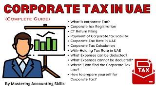 Corporate Tax In UAE | Full Guide | Accountant Training | Series 28 | Mastering Accounting Skills |