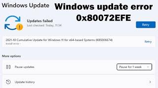 How to fix Windows update error 0x80072EFE in windows 11