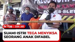 Pasutri Pemilik Panti Asuhan Ketahuan Siksa Anak | Sidik Jari tvOne