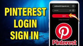 How to Login Pinterest with Username & Password | Pinterest Login Sign In 2022