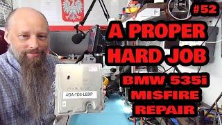 #52 | 2013 BMW 535i Misfire Repair | Shorted IGBT | Very Challenging Repair