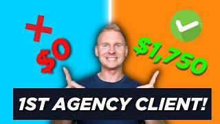 How to Get Your First Agency Client in 7 Days | SEO, SMMA, Pay-Per-Click Ads, Web Design