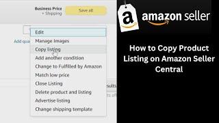 How to Copy Product Listing on Amazon Seller Central? #amazon