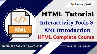 HTML Interactivity Tools and XML Introduction for informatics assistant exam 2023 - Codingxpert