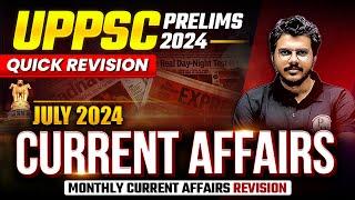 JULY Month Current Affairs 2024 | Monthly Current Affairs for UPPSC & RO/ARO | UPPSC Wallah