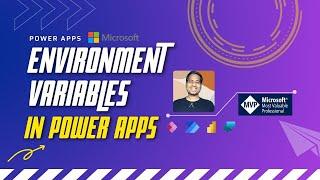 Environment Variables in Power Apps - Usage, Demo in Canvas apps