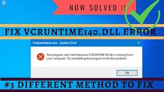 Fix VCRUNTIME140.dll is missing Error | LotusGeek