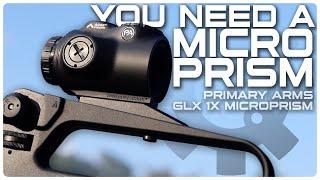 Are Prisms Better Than Red Dots? | Primary Arms GLx 1X Microprism