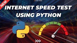 Speed Test Your Internet with Python!