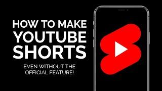 How to Make YouTube Shorts Even WITHOUT Access to the Official Feature (Shorts Not Showing)