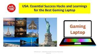 USA: Essential Success Hacks and Learnings for the Best Gaming Laptop