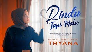 Tryana - Rindu Tapi Malu (Official Music Video)