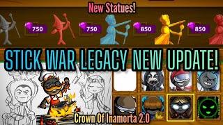 Stick War Legacy Huge Update! New Statue Skins And Tournament Mode 2.0  New Characters And Abilities