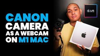 How to Resolve Canon EOS Webcam Utility on your M1 Mac