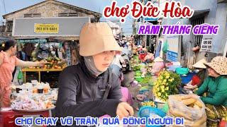 Vỡ Trận Chợ Chay CHỢ ĐỨC HOÀ LONG AN RẰM THÁNG GIÊNG Bông Hoa CHÈ BÁNH ĐỒ CHAY Đắt Khách | KPVL