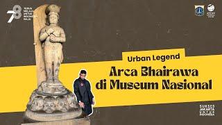 Urban Legend Arca Bhairawa di Museum Nasional