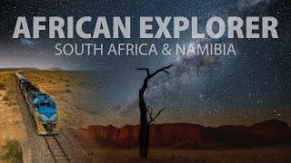 The African Explorer - From Cape Town to Windhoek by Train