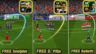 FREE D. VILLA 104 + 102 Sneijder + 103 Belletti Epic = ?  | Best FREE Epic ?  || efootball 2025