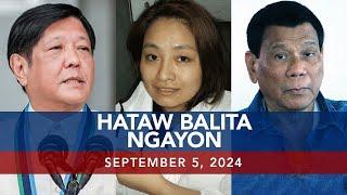 UNTV: Hataw Balita Ngayon | September 5, 2024