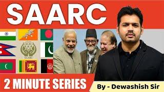 South Asian Association for Regional Cooperation (SAARC) | International Relations | By Dewashish