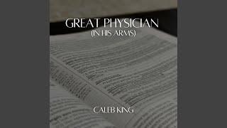 Great Physician (In His Arms)