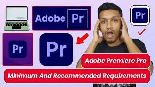 Adobe premiere pro system requirements | adobe premiere pro pc and laptop requirements