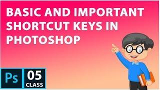 Basic and Important ShortCut Key in PhotoShop CC 2019 |  PhotoShop Tutorials for beginners in Hindi