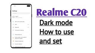 Realme C20 , Dark mode How to use and set