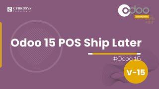 Odoo 15 POS Ship Later | Odoo 15 Point of Sale | Odoo 15 Enterprise Edition