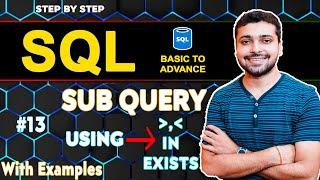 Complete SQL Subquery Using Comparison and Logical Operators | SQL Tutorial in Hindi 13
