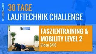 Faszientraining für Running - Lauftechnik Challenge - Mobility 2 (Video 6/10)